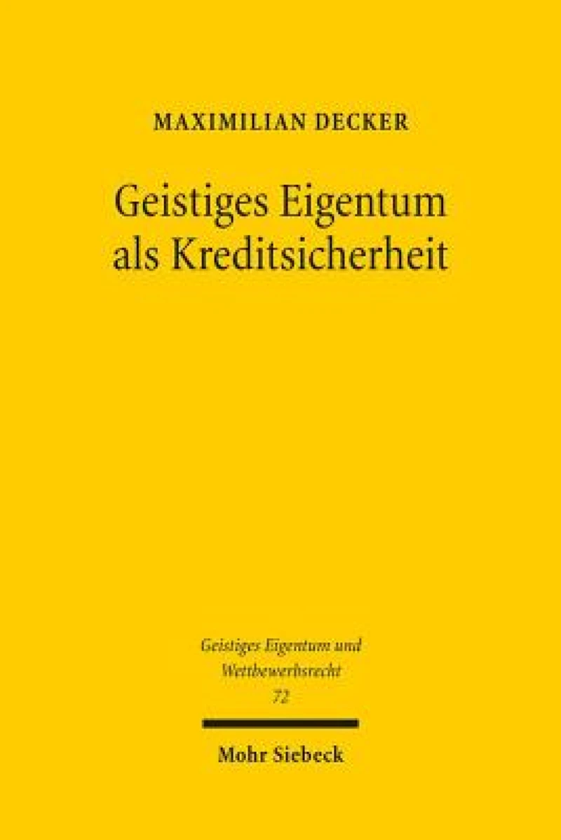 Geistiges Eigentum als Kreditsicherheit