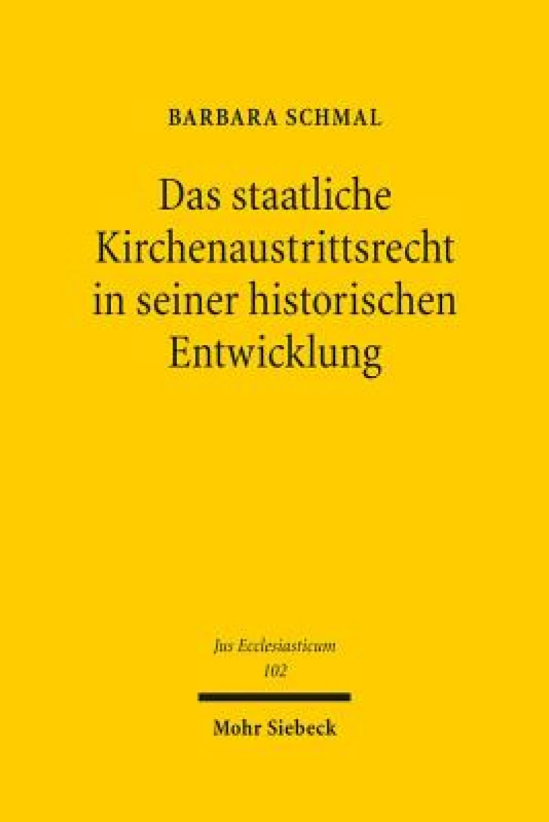 Das staatliche Kirchenaustrittsrecht in seiner historischen Entwicklung