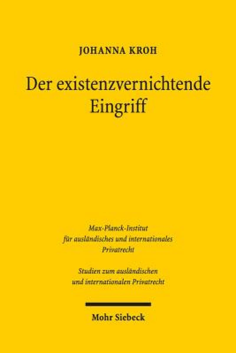 Der existenzvernichtende Eingriff