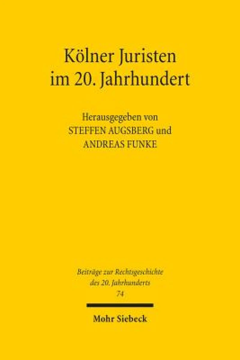 Kolner Juristen im 20. Jahrhundert