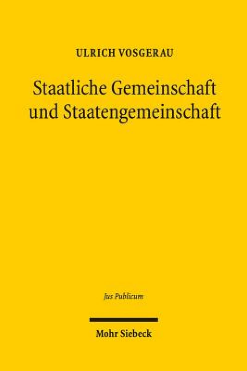 Staatliche Gemeinschaft und Staatengemeinschaft