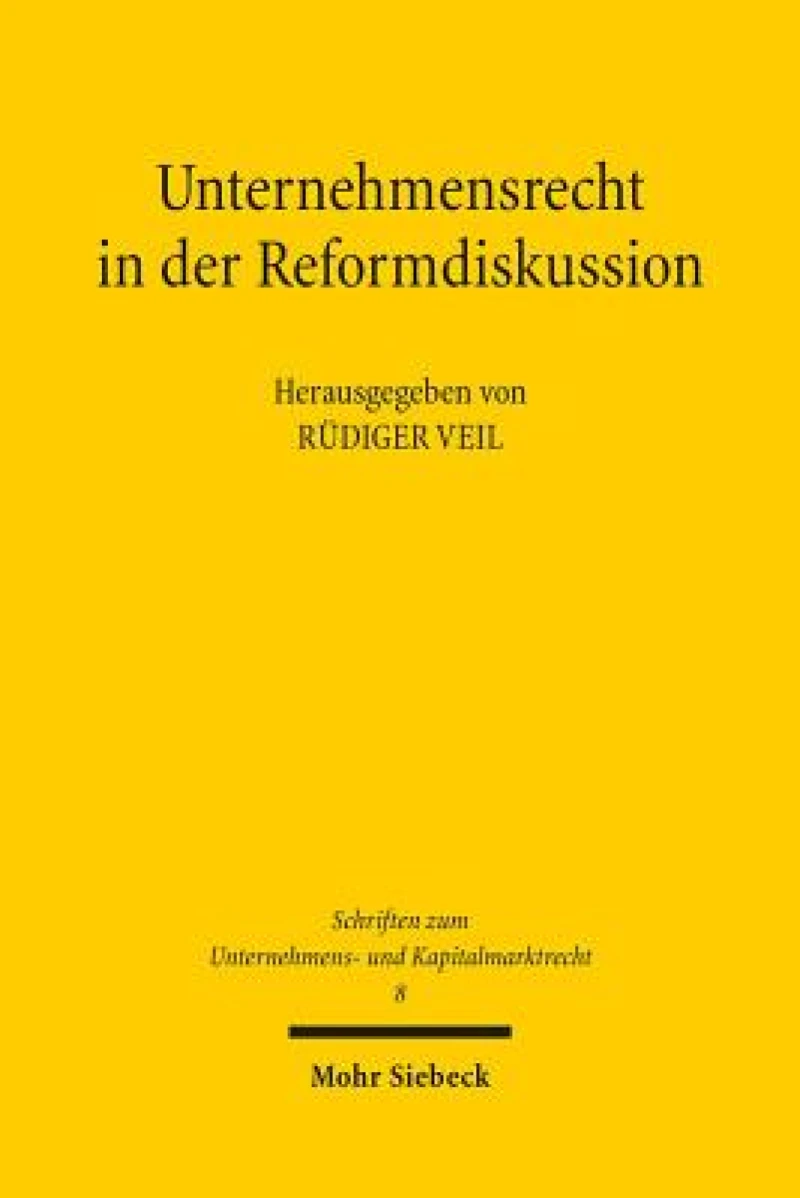 Unternehmensrecht in der Reformdiskussion