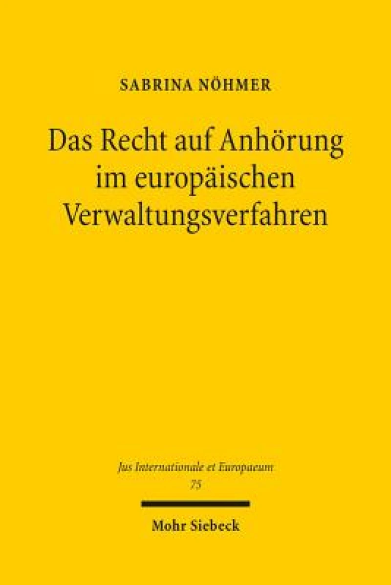 Das Recht auf Anhorung im europaischen Verwaltungsverfahren