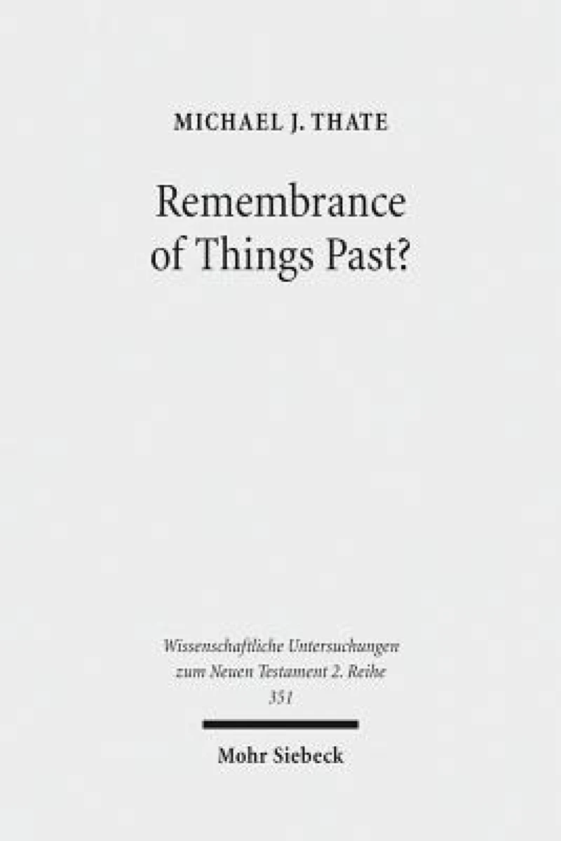 Remembrance of Things Past?