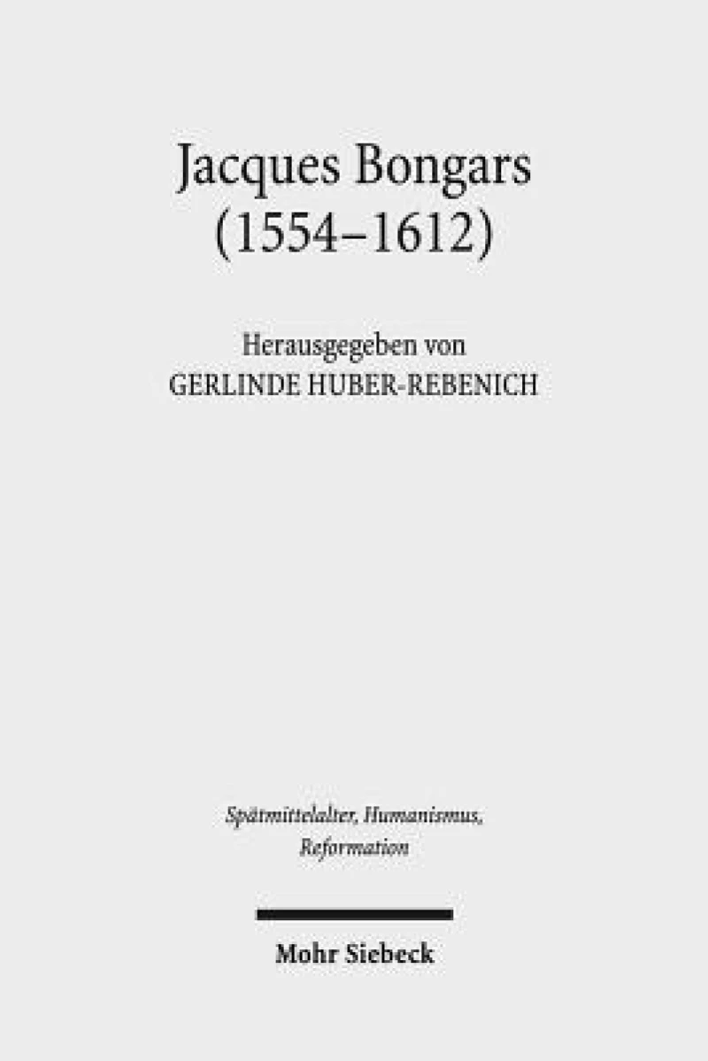 Jacques Bongars (1554-1612)