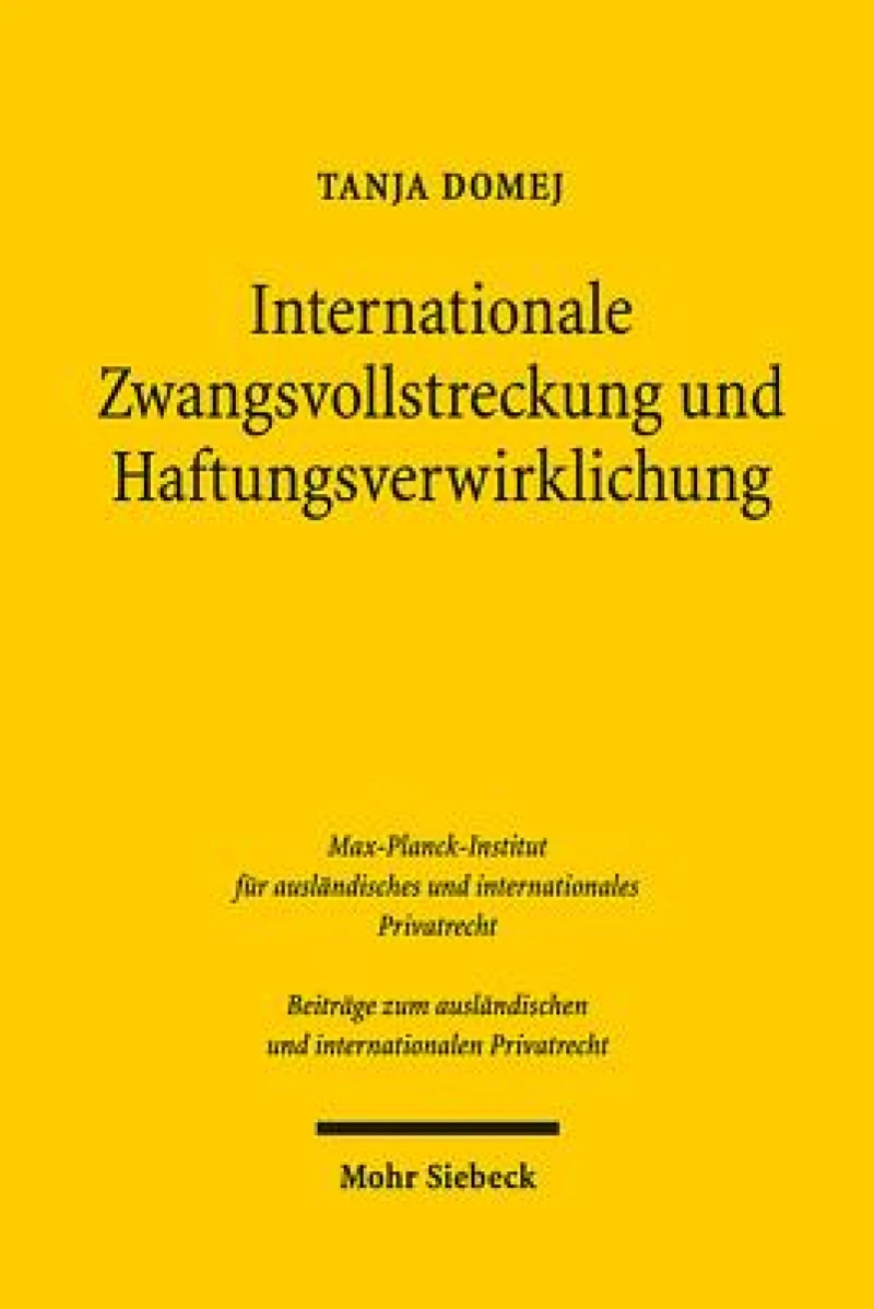 Internationale Zwangsvollstreckung und Haftungsverwirklichung