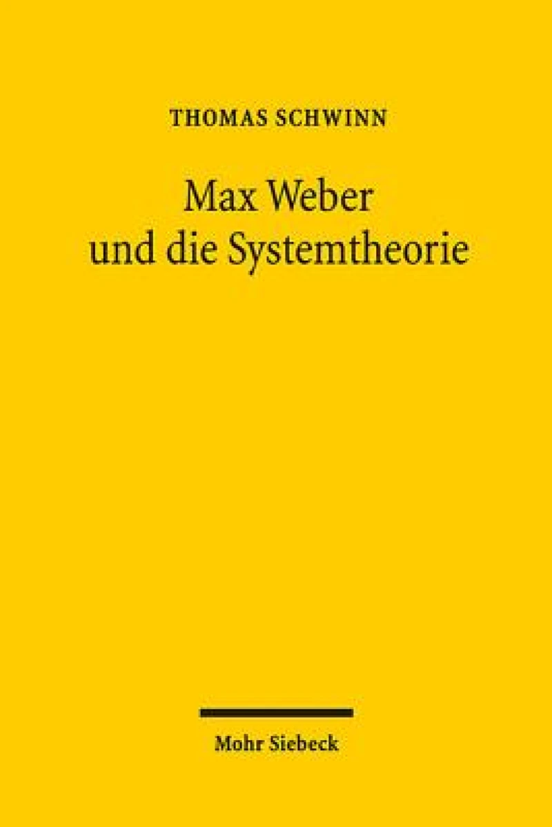 Max Weber und die Systemtheorie
