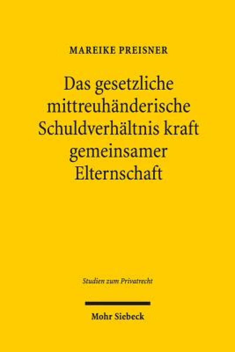 Das gesetzliche mittreuhanderische Schuldverhaltnis kraft gemeinsamer Elternschaft