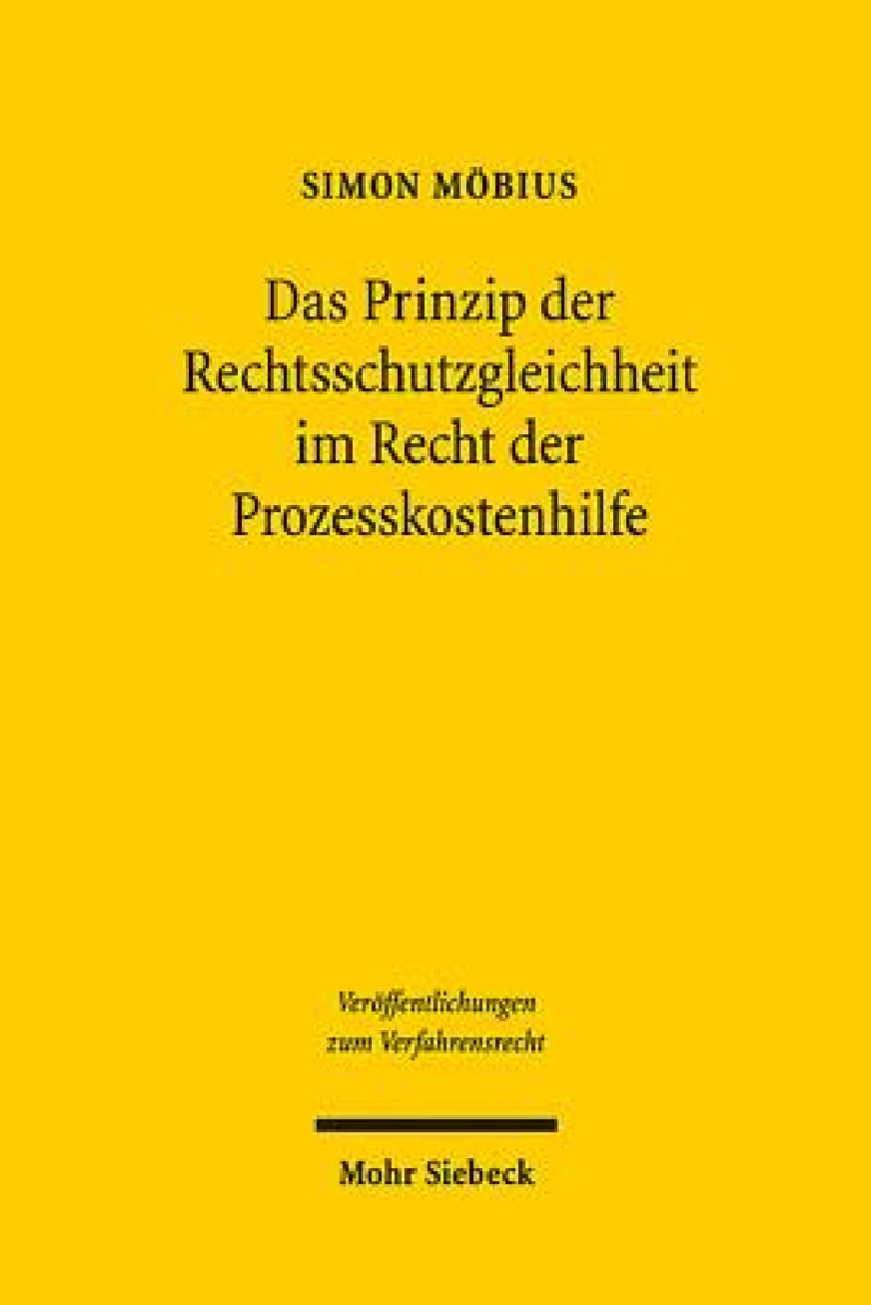 Das Prinzip der Rechtsschutzgleichheit im Recht der Prozesskostenhilfe