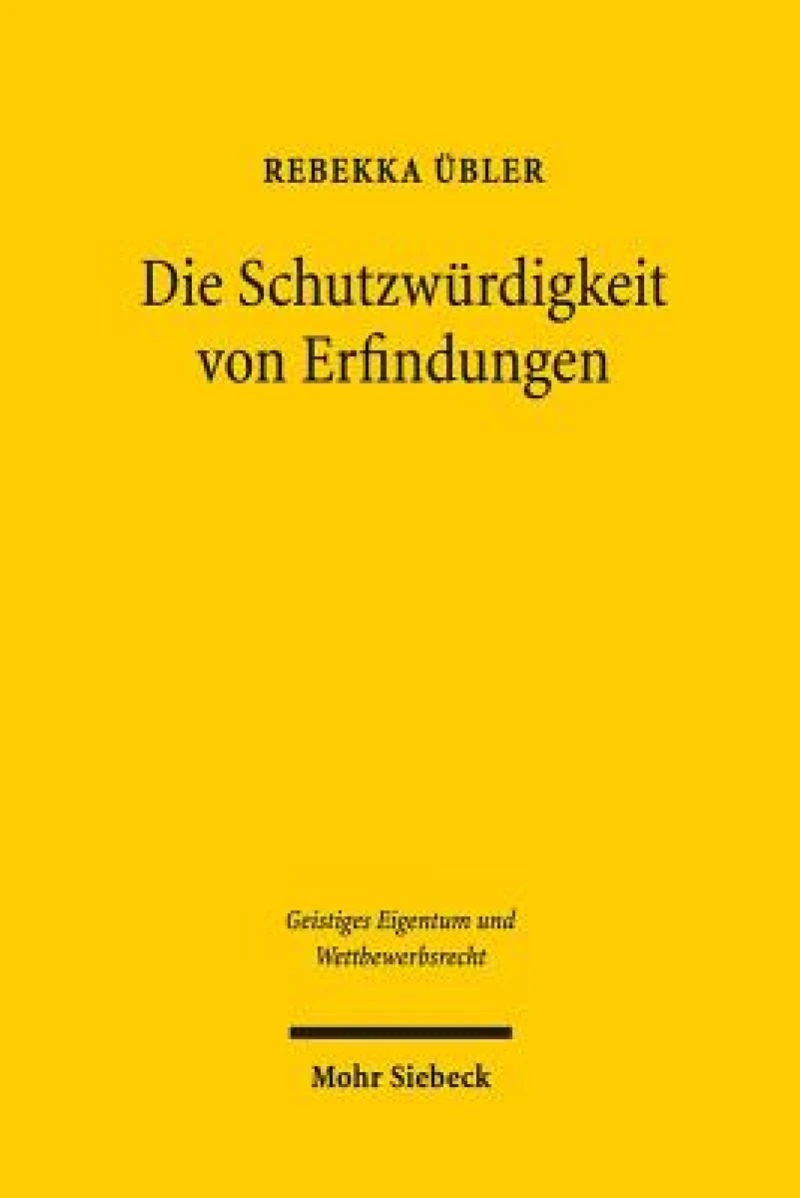 Die Schutzwurdigkeit von Erfindungen