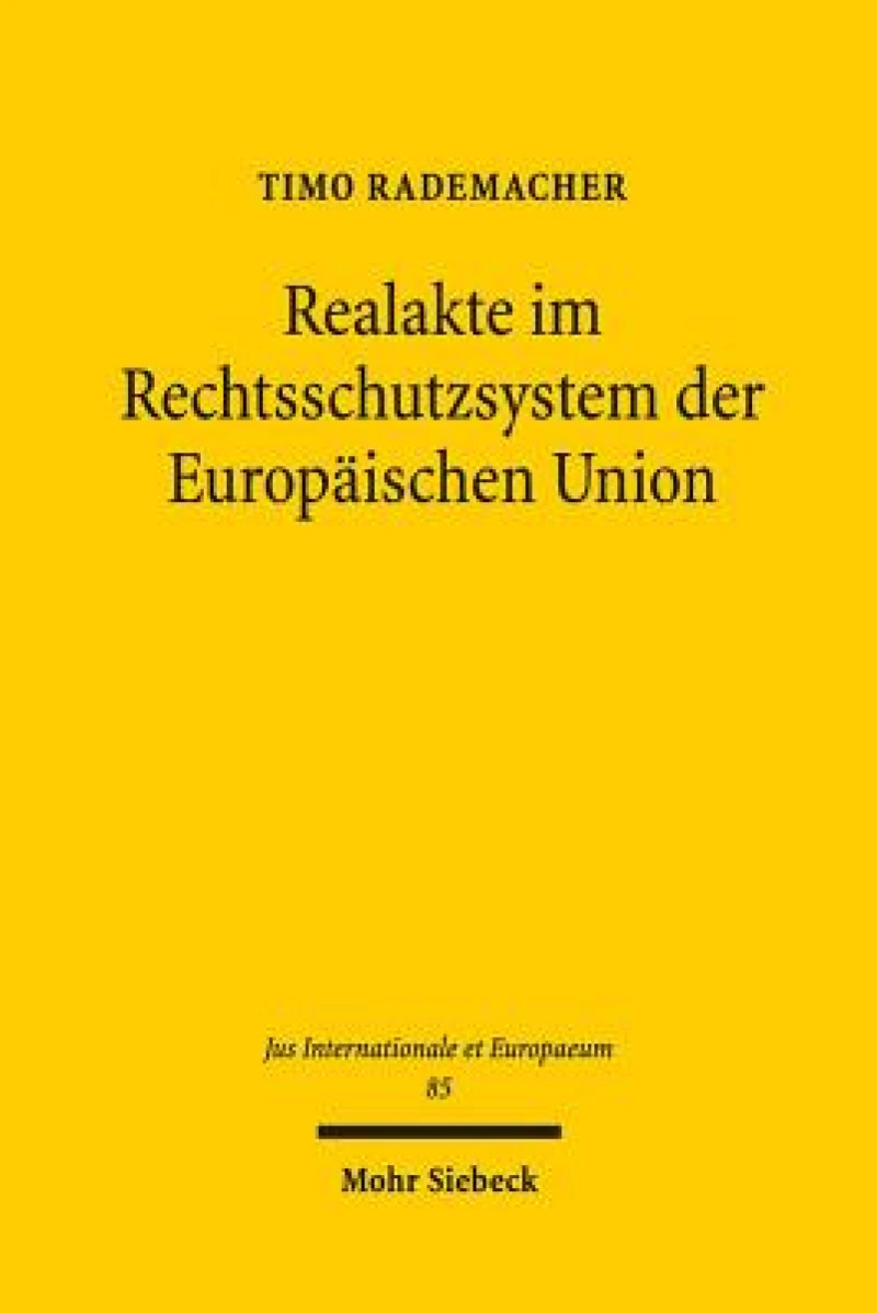 Realakte im Rechtsschutzsystem der Europaischen Union
