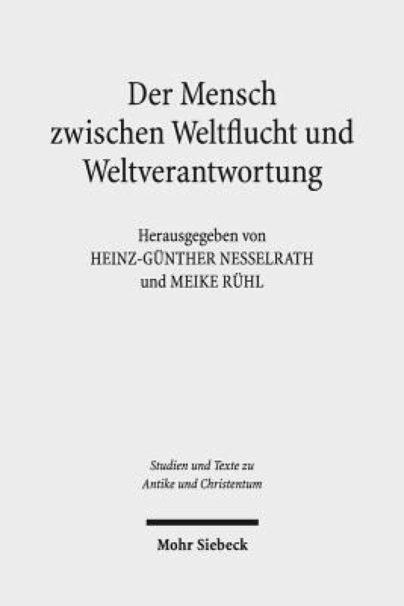 Der Mensch zwischen Weltflucht und Weltverantwortung