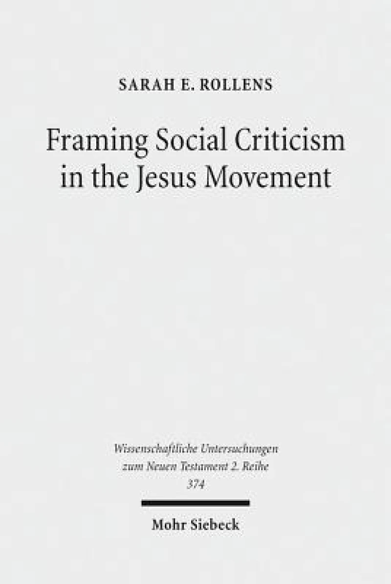 Framing Social Criticism in the Jesus Movement