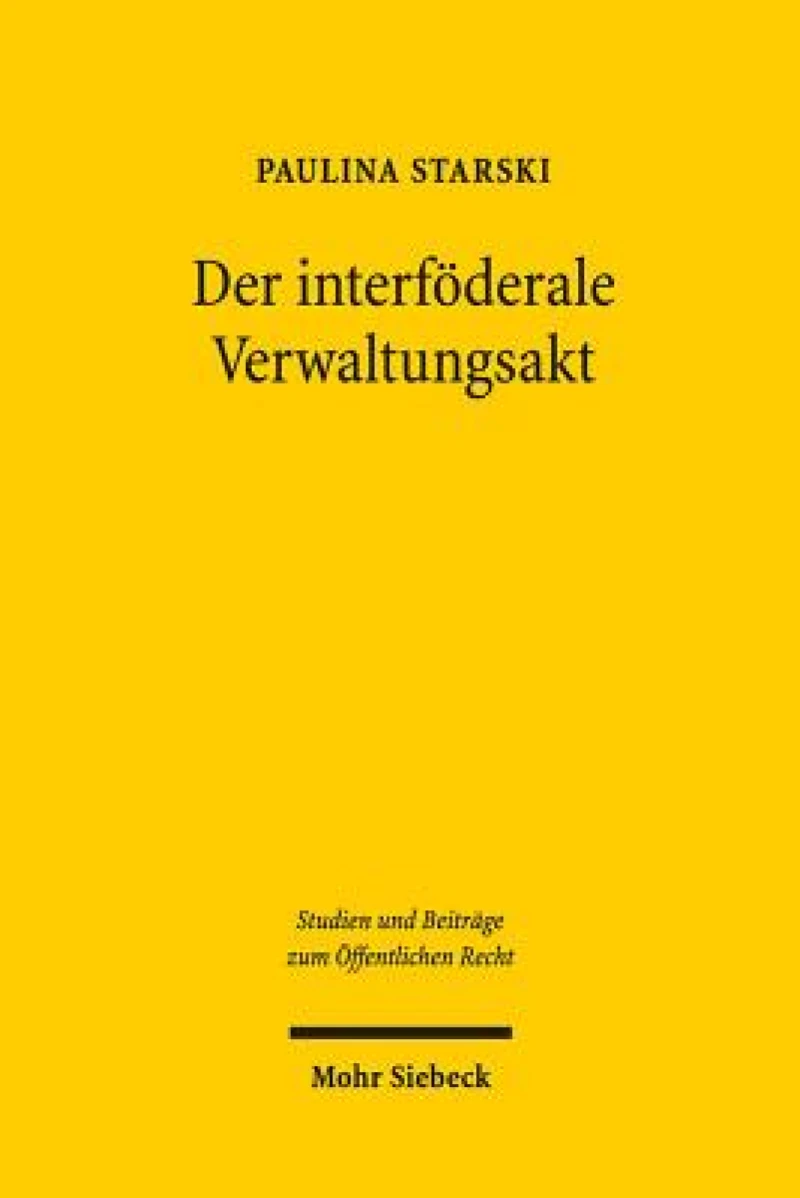 Der interfoderale Verwaltungsakt