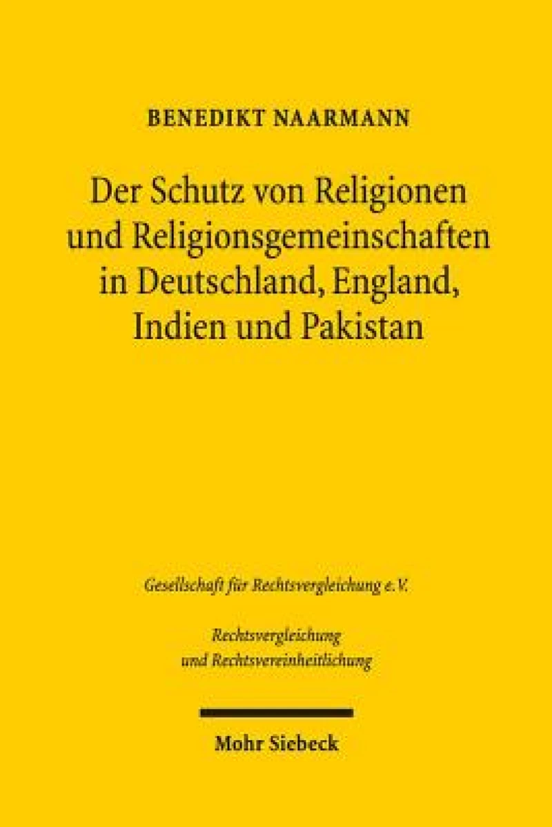 Der Schutz von Religionen und Religionsgemeinschaften in Deutschland, England, Indien und Pakistan