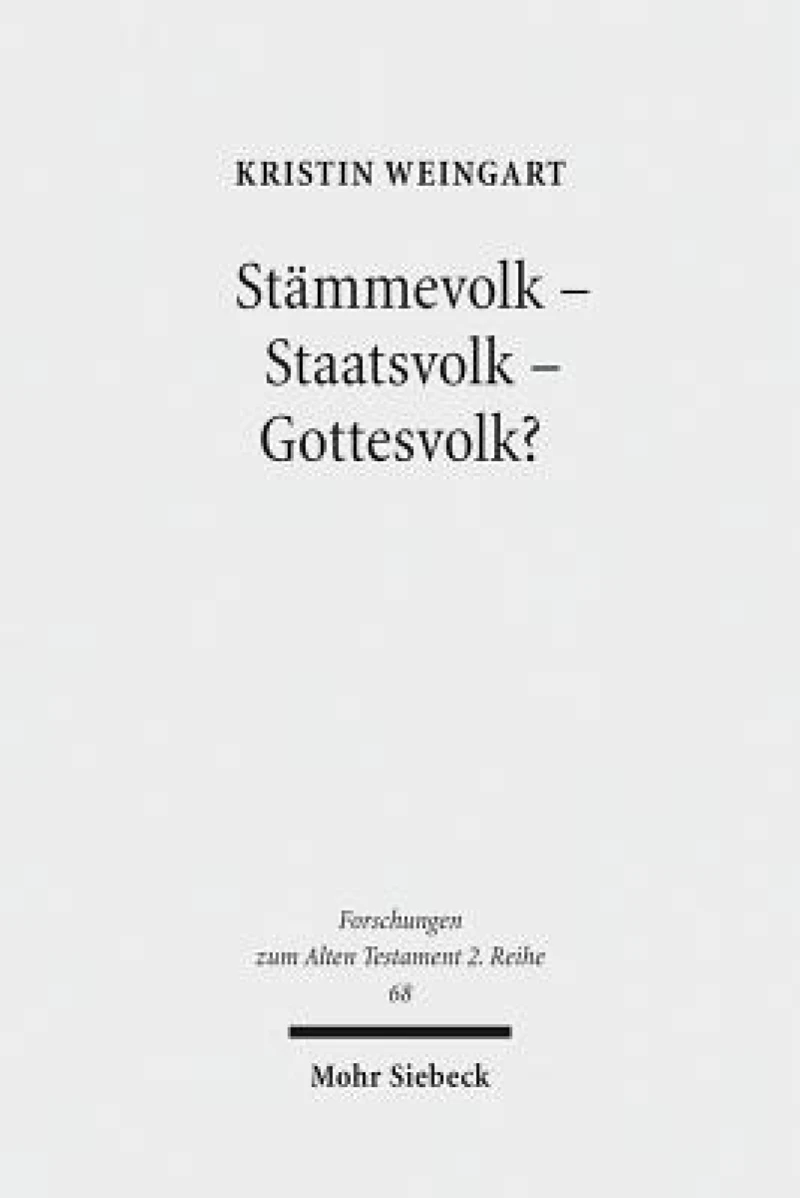 Stammevolk - Staatsvolk - Gottesvolk?