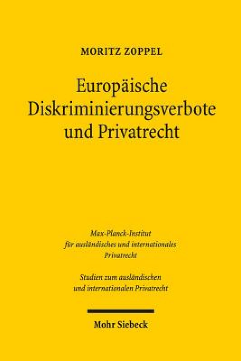 Europaische Diskriminierungsverbote und Privatrecht