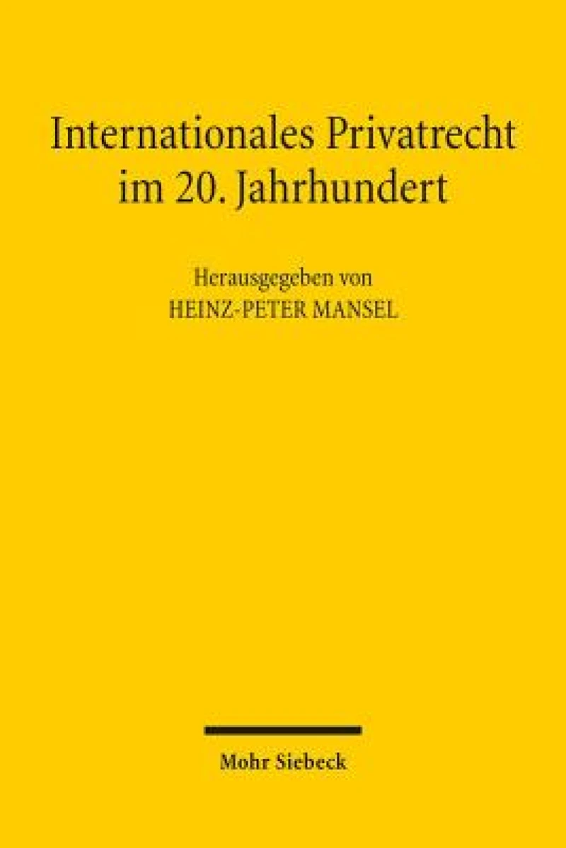Internationales Privatrecht im 20. Jahrhundert