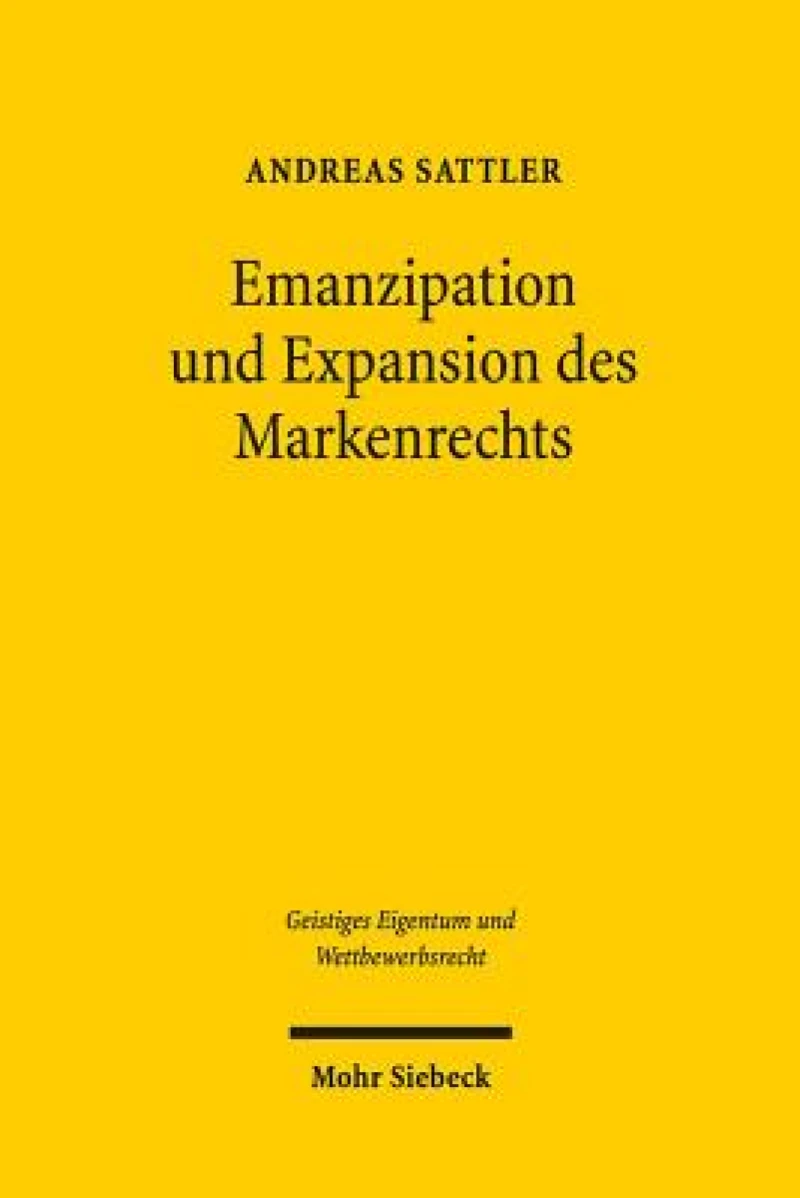 Emanzipation und Expansion des Markenrechts