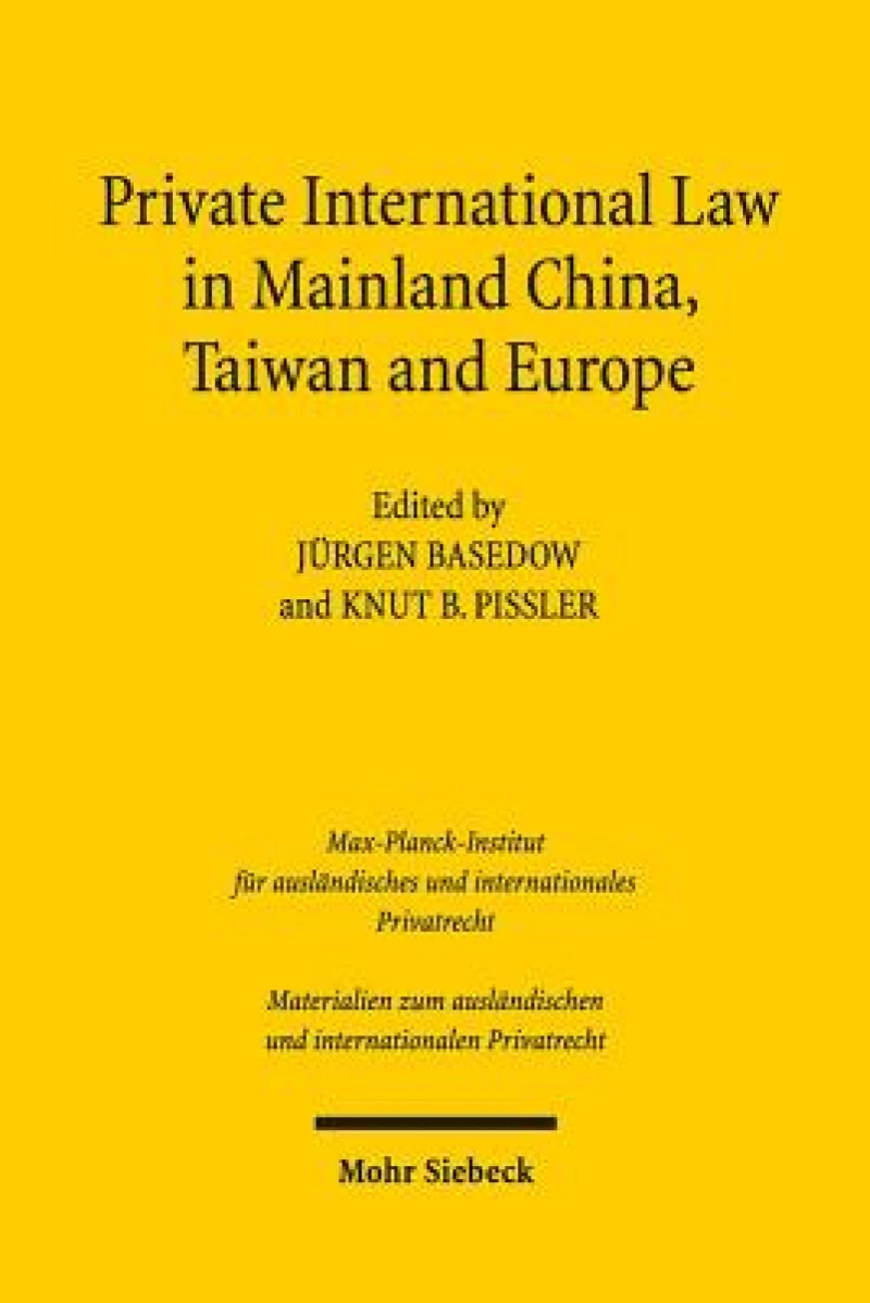 Private International Law in Mainland China, Taiwan and Europe