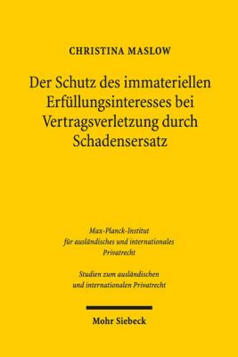 Der Schutz des immateriellen Erfullungsinteresses bei Vertragsverletzung durch Schadensersatz