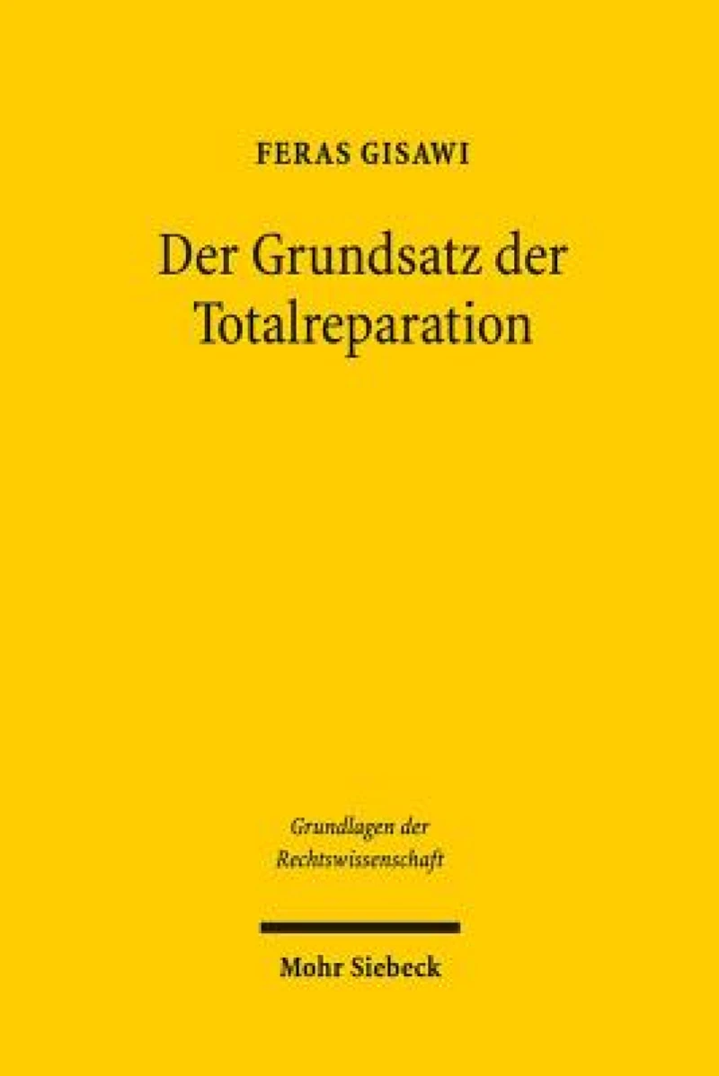 Der Grundsatz der Totalreparation