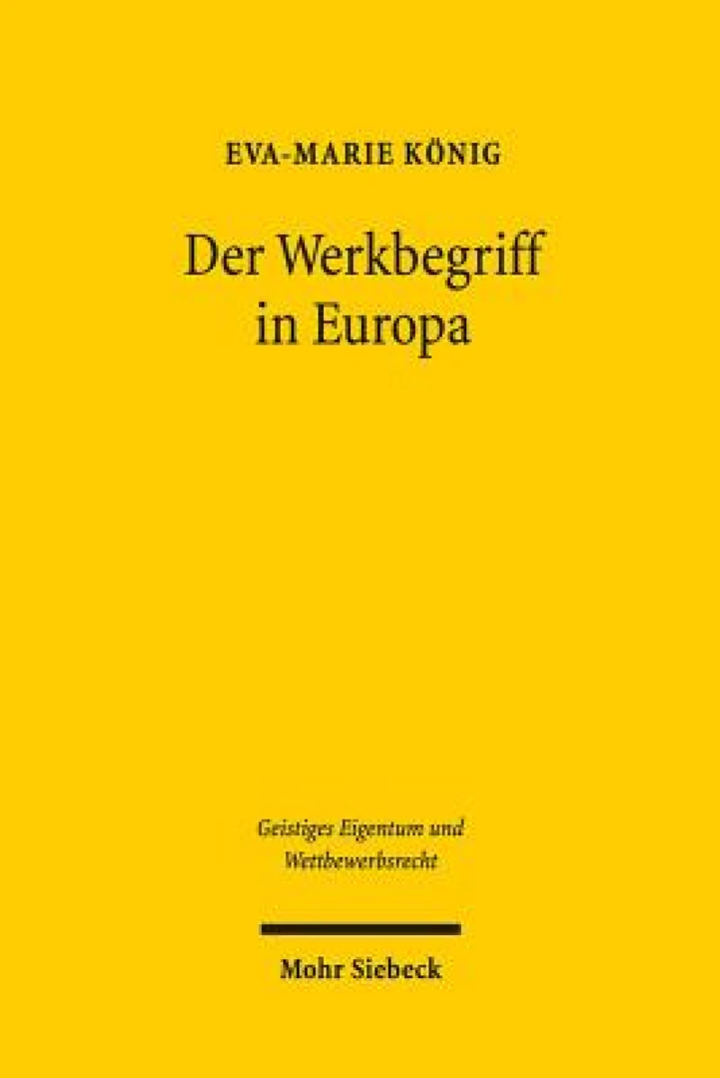 Der Werkbegriff in Europa
