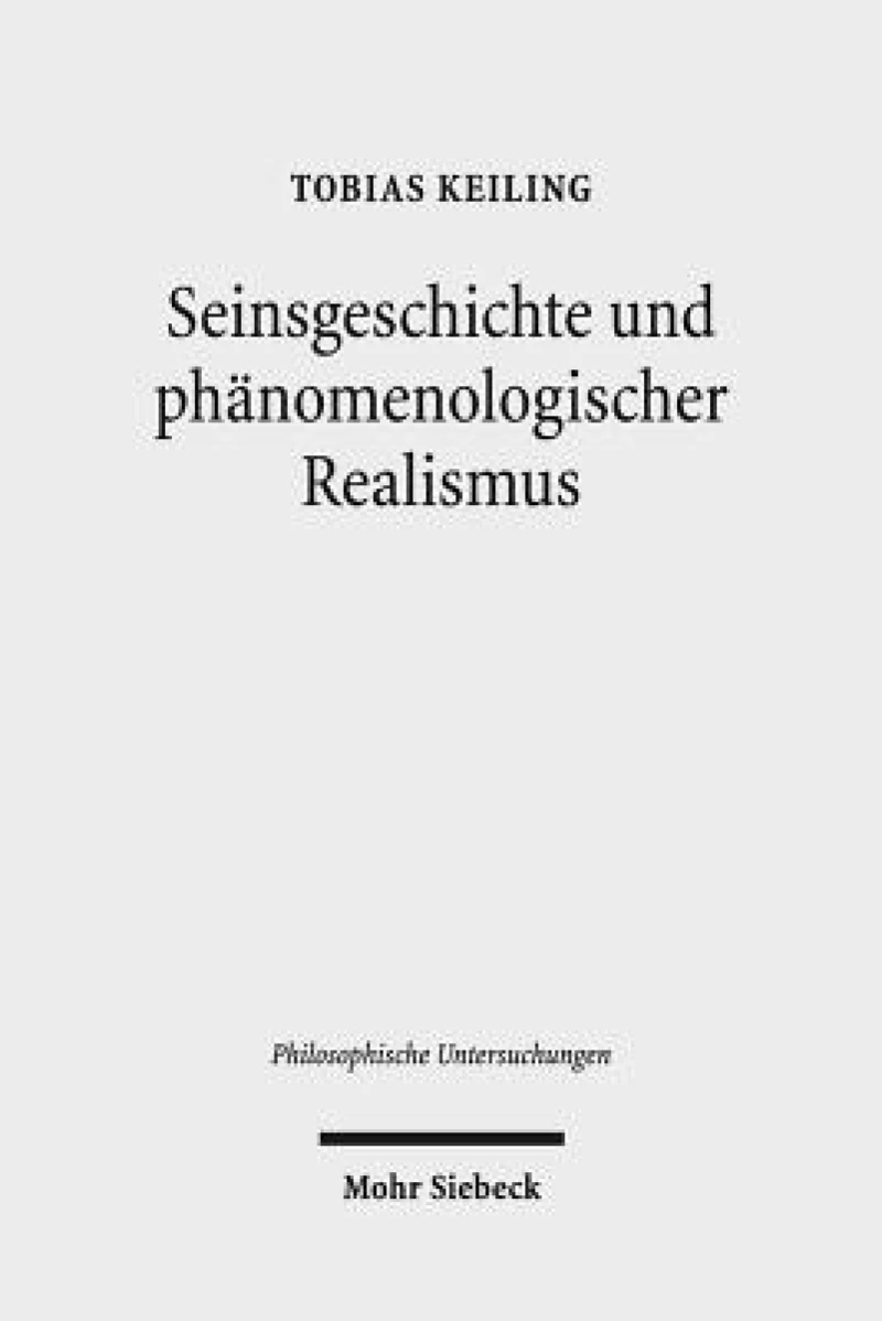 Seinsgeschichte und phanomenologischer Realismus