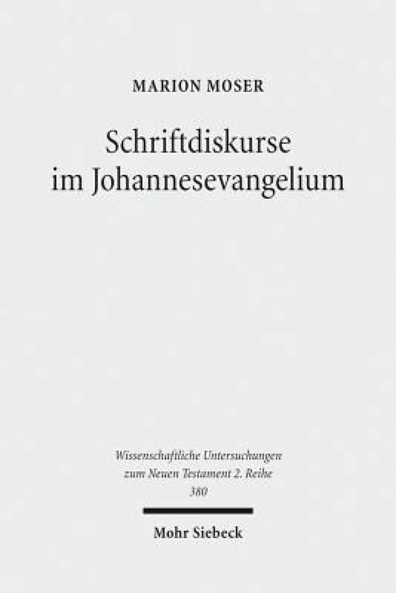 Schriftdiskurse im Johannesevangelium