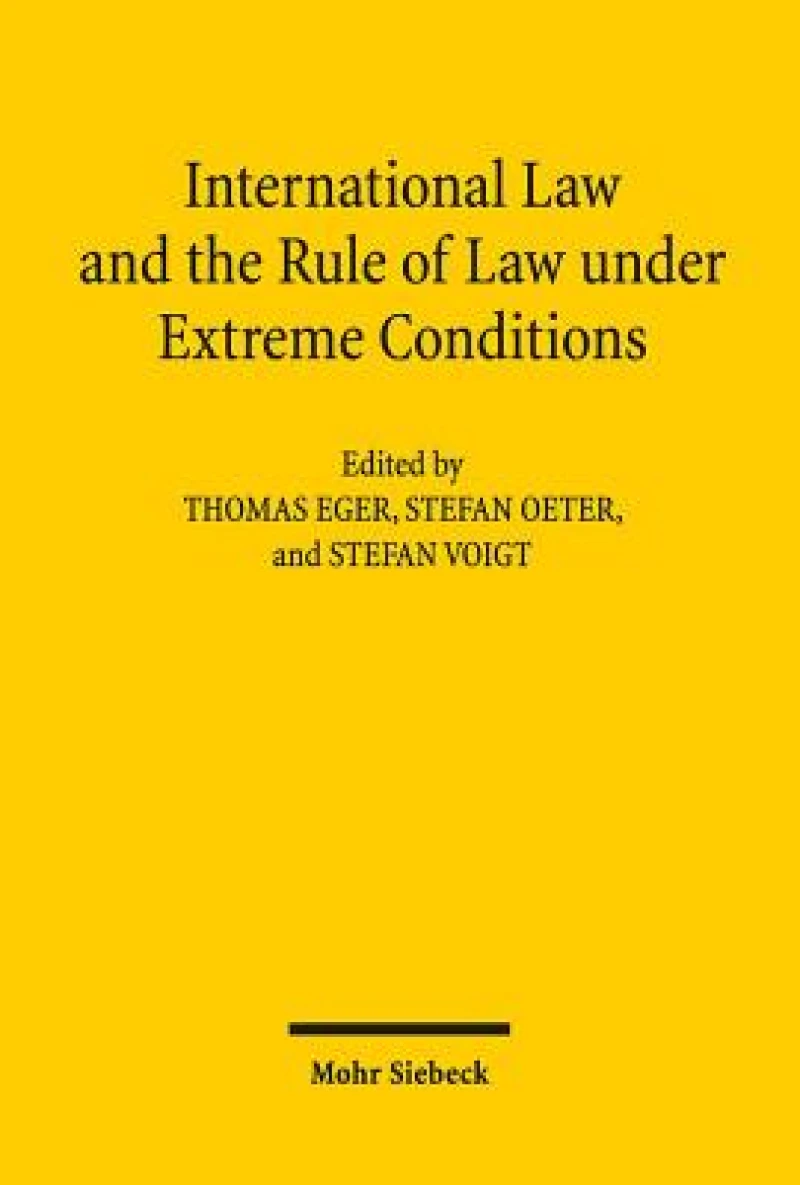 International Law and the Rule of Law under Extreme Conditions