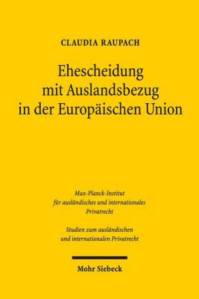 Ehescheidung mit Auslandsbezug in der Europaischen Union