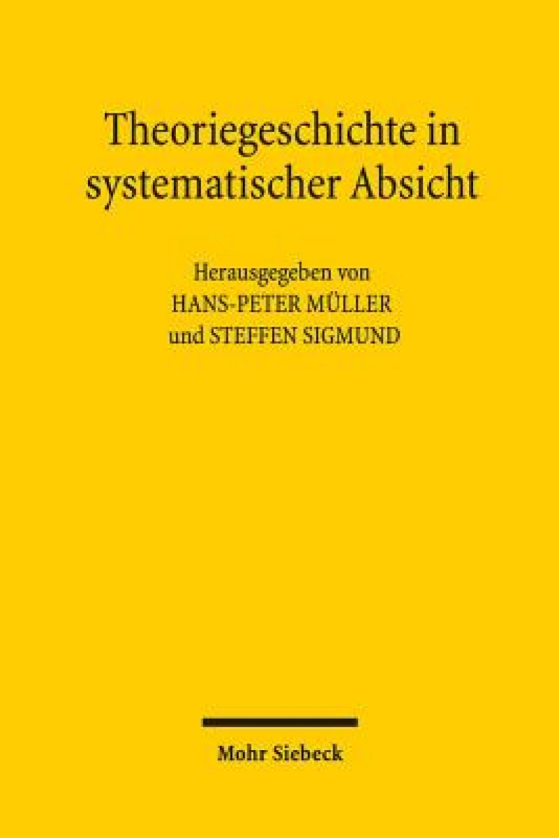 Theoriegeschichte in systematischer Absicht