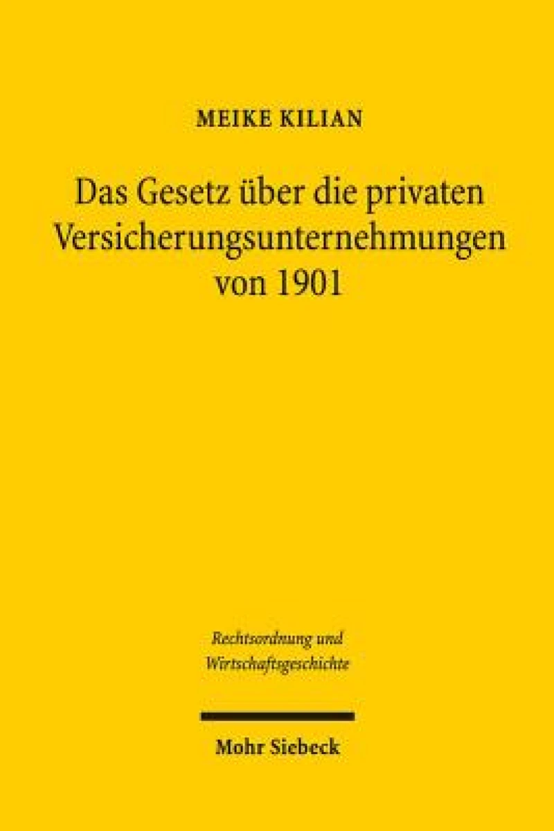 Das Gesetz uber die privaten Versicherungsunternehmungen von 1901