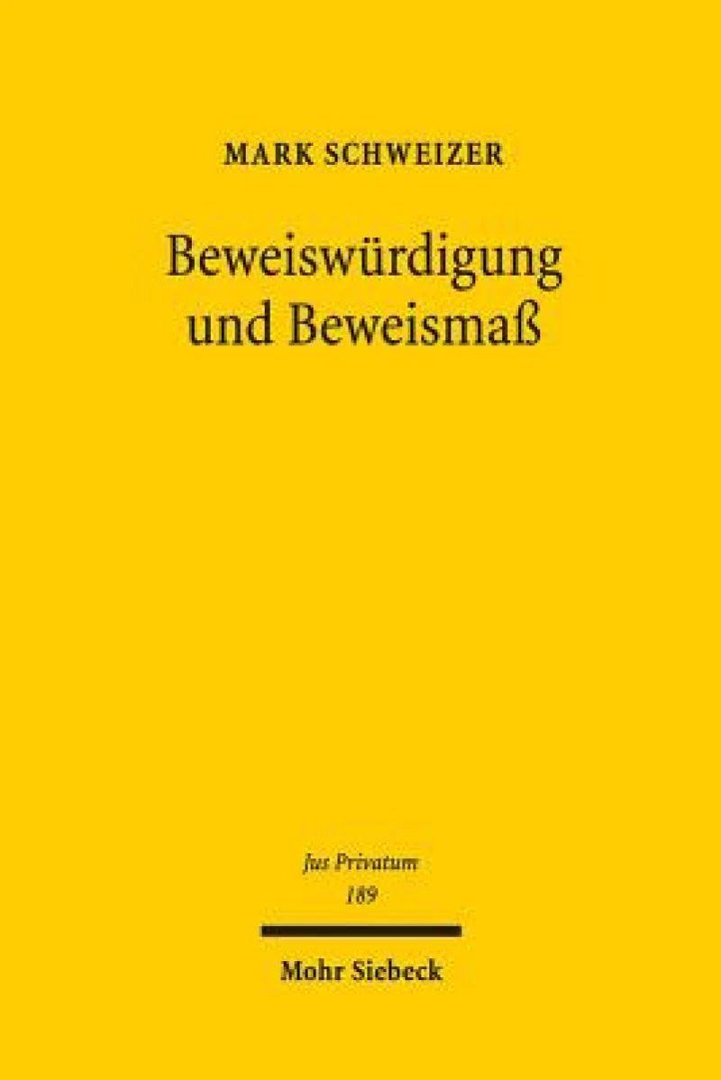 Beweiswurdigung und Beweismaß