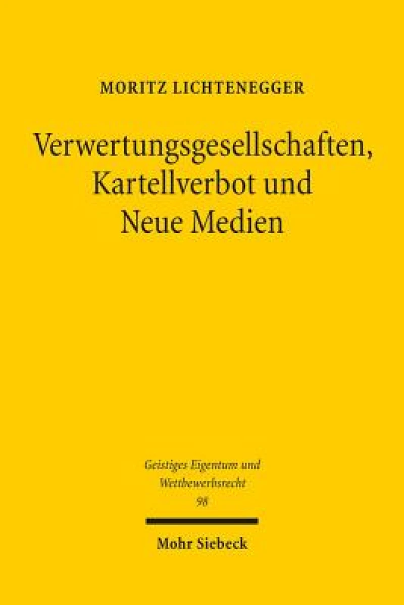 Verwertungsgesellschaften, Kartellverbot und Neue Medien