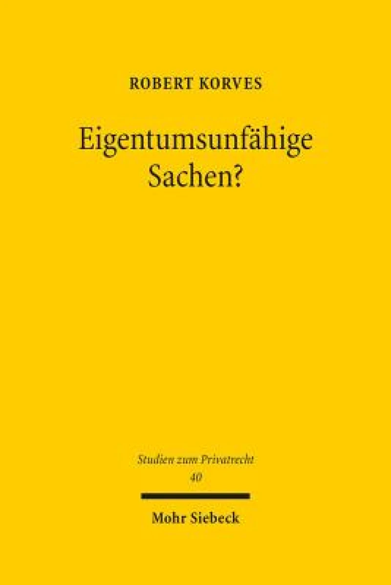 Eigentumsunfahige Sachen?