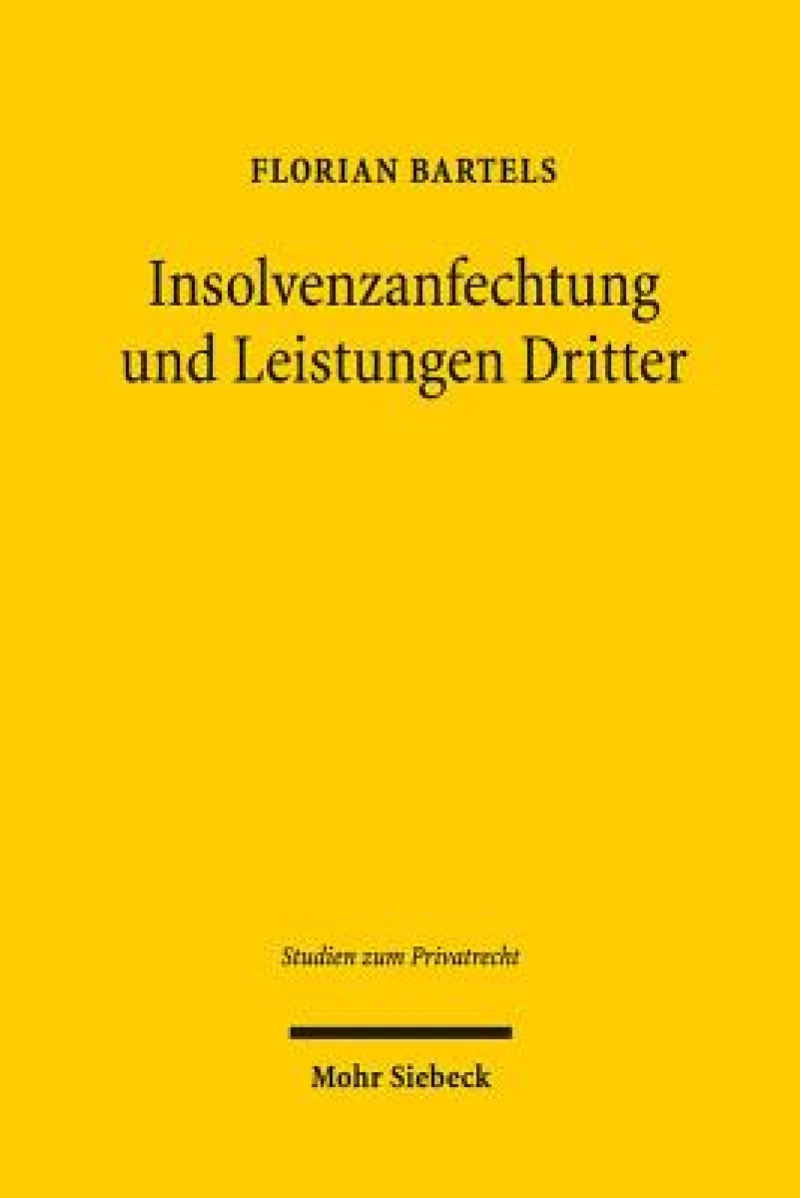 Insolvenzanfechtung und Leistungen Dritter