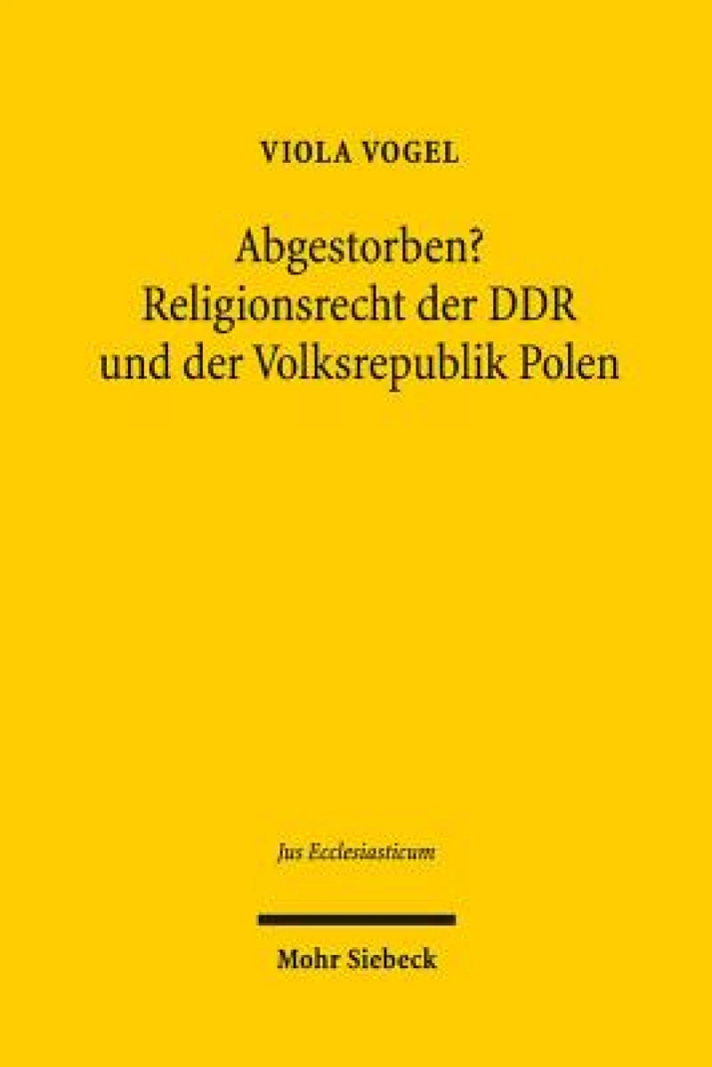 Abgestorben? Religionsrecht der DDR und der Volksrepublik Polen