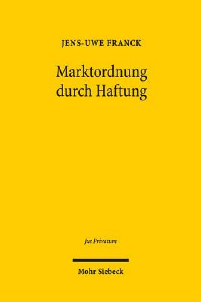 Marktordnung durch Haftung