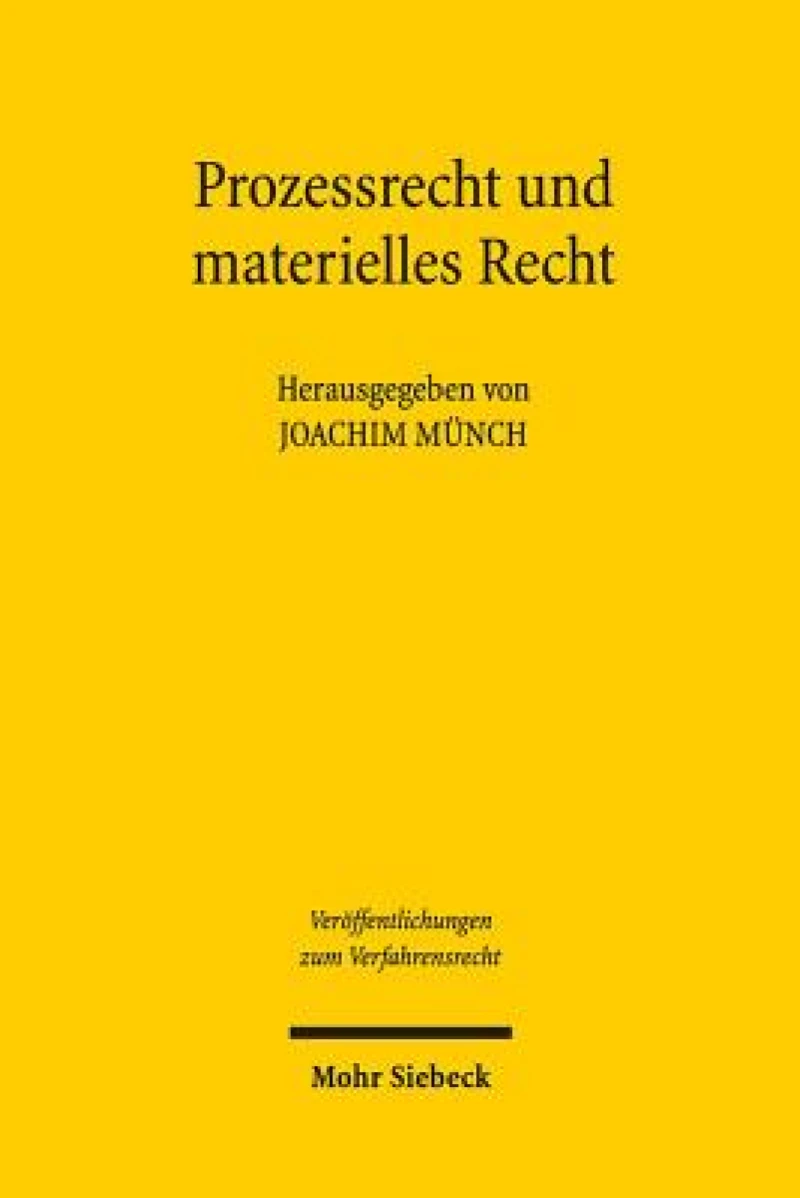 Prozessrecht und materielles Recht