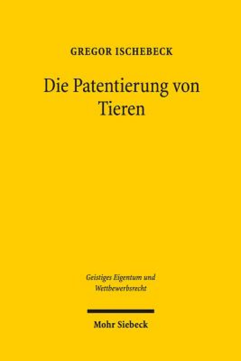 Die Patentierung von Tieren