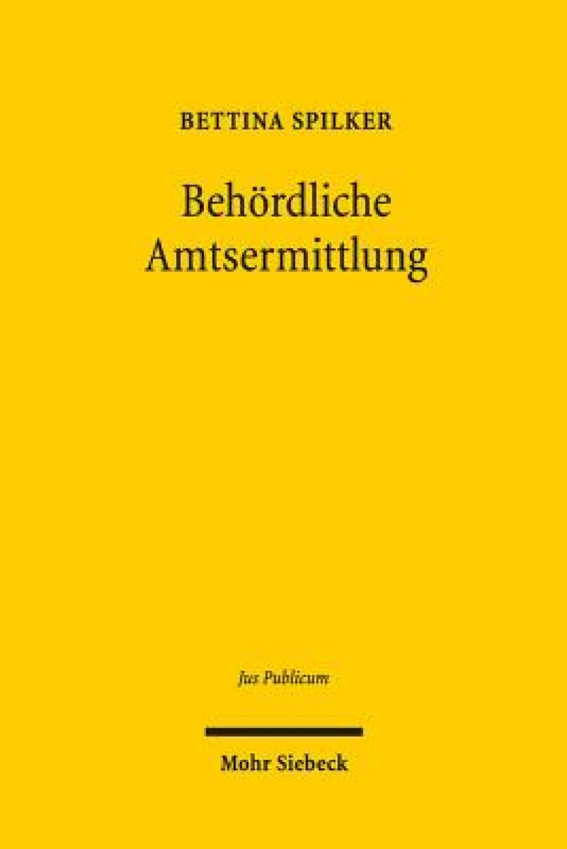 Behordliche Amtsermittlung