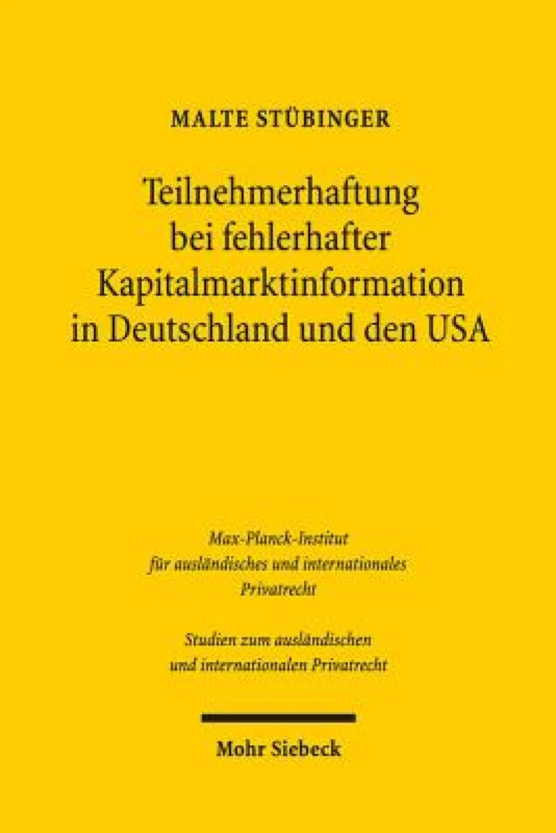Teilnehmerhaftung bei fehlerhafter Kapitalmarktinformation in Deutschland und den USA