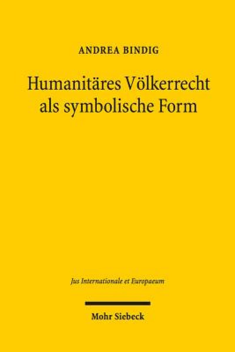 Humanitares Volkerrecht als symbolische Form