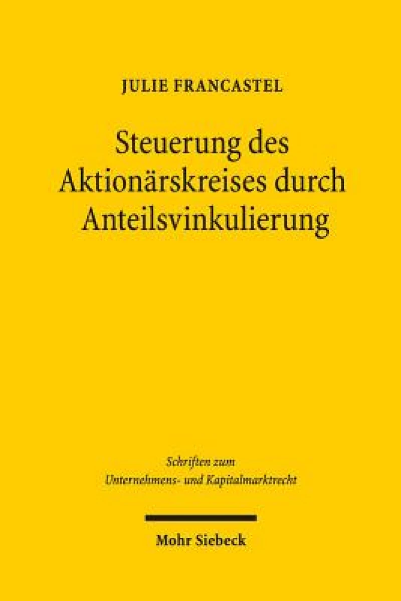 Steuerung des Aktionarskreises durch Anteilsvinkulierung