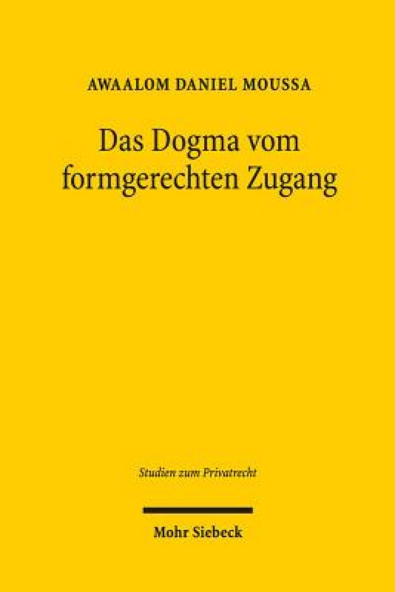 Das Dogma vom formgerechten Zugang