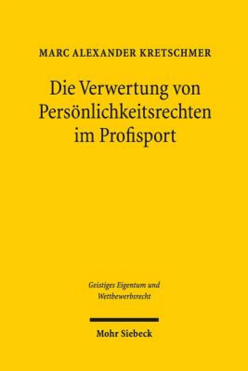 Die Verwertung von Personlichkeitsrechten im Profisport