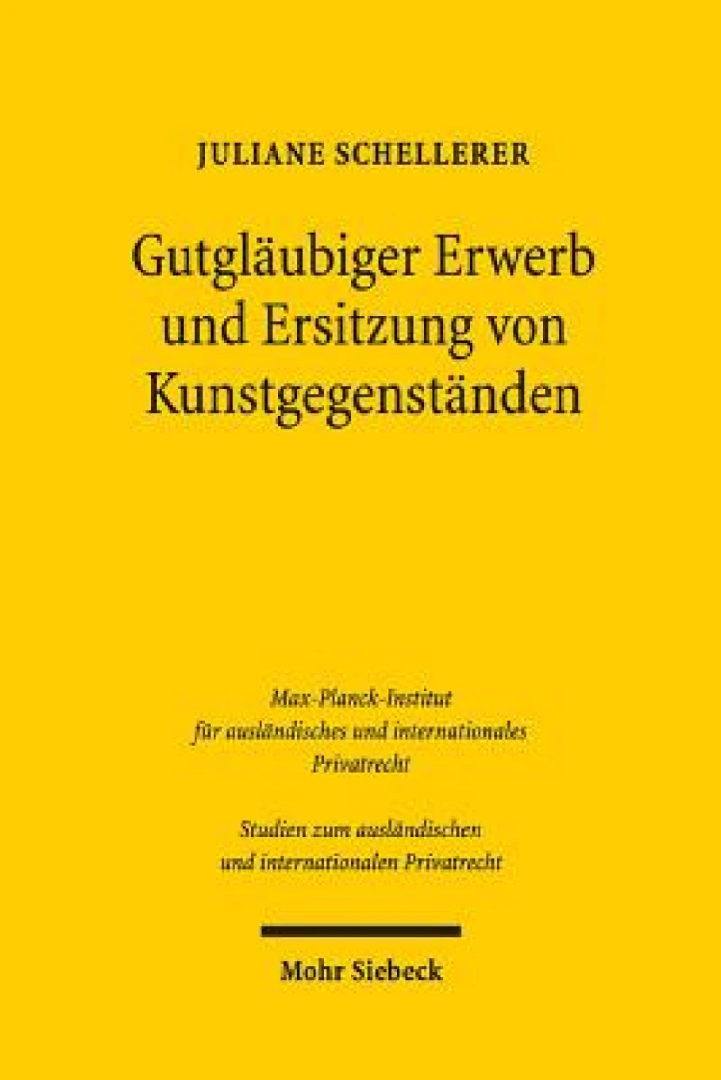 Gutglaubiger Erwerb und Ersitzung von Kunstgegenstanden