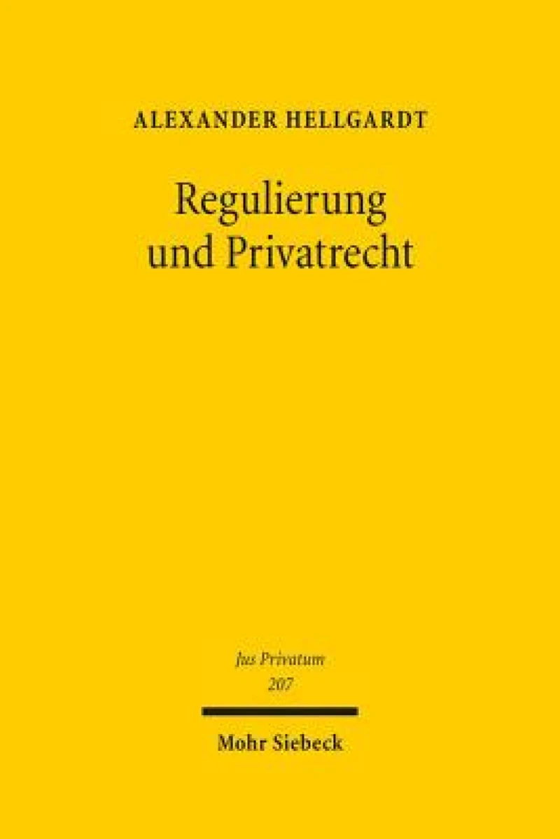 Regulierung und Privatrecht