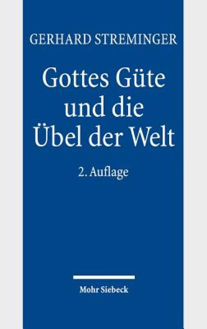 Gottes Gute und die Ubel der Welt